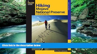 Big Deals  Hiking Mojave National Preserve: 15 Day And Overnight Hikes (Regional Hiking Series)