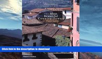 FAVORITE BOOK  The Most Beautiful Country Towns of Tuscany (Most Beautiful Villages Series)  GET