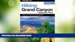 Big Deals  Hiking Grand Canyon National Park, 2nd (Regional Hiking Series)  Best Seller Books Most