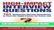 [PDF] High-Impact Interview Questions: 701 Behavior-Based Questions to Find the Right Person for