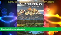 Big Deals  A Guide to Exploring Grand Teton National Park  Full Read Best Seller