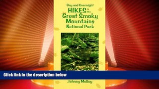 Big Deals  Day and Overnight Hikes in the Smokies  Full Read Best Seller