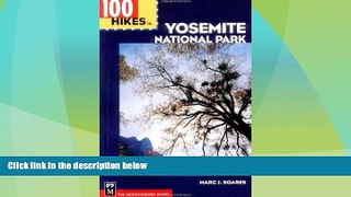 Big Deals  100 Hikes in Yosemite National Park  Best Seller Books Most Wanted