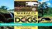 Must Have  Camping and RVing with Dogs, 3rd: The Complete Reference for Dog-Loving Campers and