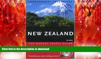 READ THE NEW BOOK Independent Travellers New Zealand 2005: The Budget Travel Guide (Independent