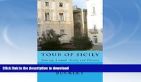 READ  Tour Of Sicily: Touring Around  Sicily and History FULL ONLINE