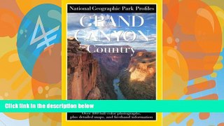 Big Deals  Park Profiles: Grand Canyon Country  Full Ebooks Best Seller