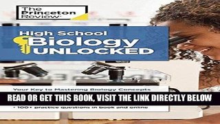 EBOOK] DOWNLOAD High School Biology Unlocked: Your Key to Understanding and Mastering Complex