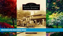 Books to Read  Mount Tamalpais Scenic Railway, CA (IOR) (Images of Rail)  Best Seller Books Best