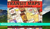 Books to Read  Transit Maps of the World: The World s First Collection of Every Urban Train Map on