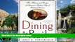 Big Deals  Dining By Rail: The History and Recipes of America s Golden Age of Railroad Cuisine