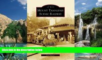 Big Deals  Mount Tamalpais Scenic Railway, CA (IOR) (Images of Rail)  Full Ebooks Most Wanted