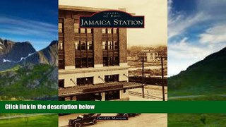 Books to Read  Jamaica Station (Images of Rail)  Best Seller Books Most Wanted