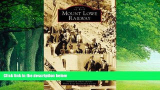 Big Deals  Mount Lowe Railway (CA) (Images of Rail)  Best Seller Books Best Seller