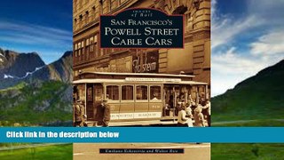 Big Deals  San Francisco s Powell Street Cable Cars (Images of Rail)  Full Ebooks Best Seller