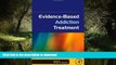 liberty books  Evidence-Based Addiction Treatment