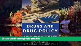 Buy books  Drugs and Drug Policy: What Everyone Needs to KnowÂ® online