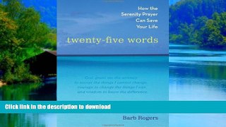 Buy book  Twenty-Five Words: How The Serenity Prayer Can Save Your Life online for ipad