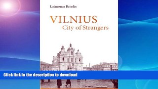 EBOOK ONLINE  Vilnius: City of Strangers  BOOK ONLINE