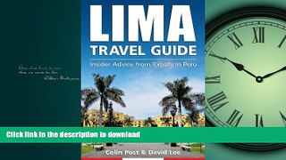 GET PDF  Lima Travel Guide: Insider Advice from Expats in Peru FULL ONLINE