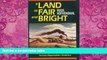 Books to Read  A Land so Fair and Bright: The True Story of a Young Man s Adventures across