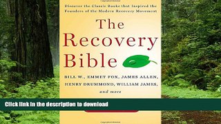 Read books  The Recovery Bible: Discover the Classic Books That Inspired the Founders of the