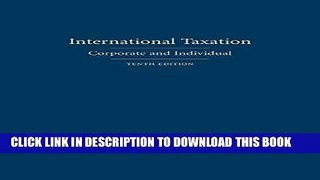 [New] Ebook International Taxation: Corporate and Individual Free Read
