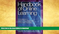 READ BOOK  Handbook of Online Learning: Innovations in Higher Education and Corporate Training