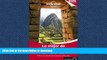 GET PDF  Lonely Planet Lo Mejor de Peru (Travel Guide) (Spanish Edition) by Lonely Planet