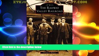 Big Deals  The  Rahway  Valley  Railroad   (NJ)   (Images  of  Rail)  Best Seller Books Best Seller