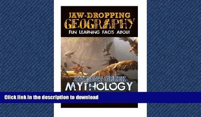 Video herunterladen: READ THE NEW BOOK Jaw-Dropping Geography: Fun Learning Facts About Ancient Greek Mythology: