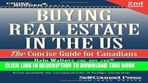 [New] Ebook Buying Real Estate in the U.S.: The Concise Guide for Canadians (Cross-Border Series)