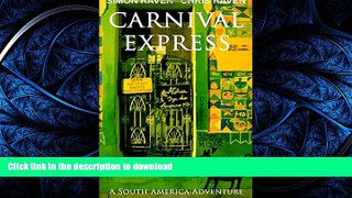 EBOOK ONLINE  The Linger Loco! In Search of the Real Carnival (Argentina, Chile, Peru, Brazil)