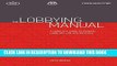 [New] Ebook The Lobbying Manual: A Complete Guide to Federal Lobbying Law and Practice Free Read