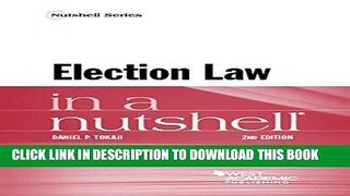 [New] Ebook Election Law in a Nutshell (Nutshells) Free Read