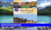 Big Deals  Backroads of New England: Your Guide to Scenic Getaways   Adventures - Second Edition