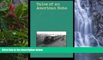 Big Deals  Tales of an American Hobo (Singular Lives)  Full Read Most Wanted