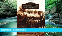 Big Deals  Boston and Maine Locomotives (Images of Rail)  Best Seller Books Most Wanted