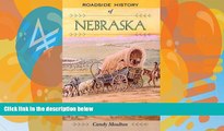 Big Deals  Roadside History of Nebraska (Roadside History Series) (Roadside History (Paperback))