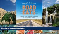 Big Deals  West Coast Road Eats: The Best Road Food from San Diego to the Canadian Border  Full