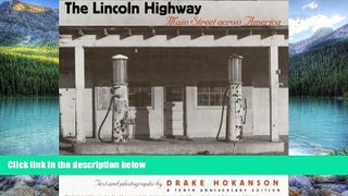 Books to Read  The Lincoln Highway: Main Street across America  Full Ebooks Best Seller