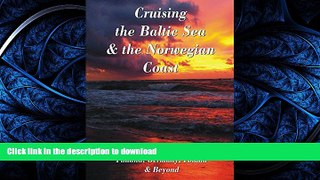 FAVORITE BOOK  Cruising the Baltic Sea   Norwegian Coast: Sweden, Denmark, Norway, Finland,