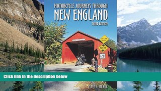Big Deals  Motorcycle Journeys Through New England, 3rd Edition  Full Ebooks Most Wanted