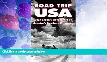 Big Deals  Road Trip USA: Cross-Country Adventures on America s Two-Lane Highways (1st ed)  Full