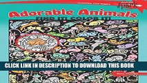 [FREE] EBOOK SPARK  Adorable Animals   Find It! Color It! (Dover Children s Activity Books) ONLINE