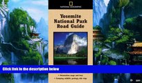 Books to Read  National Geographic Yosemite National Park Road Guide (National Geographic Road