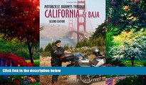 Big Deals  Motorcycle Journeys Through California   Baja: Second Edition  Full Ebooks Most Wanted