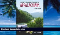 Books to Read  Motorcycle Journeys Through The Appalachians - 2nd Edition (Motorcycle Journeys)