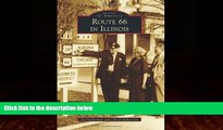 Books to Read  Route 66 in Illinois (Images of America)  Best Seller Books Most Wanted