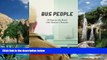 Books to Read  Bus People: 30 Days on the Road with America s Nomads  Best Seller Books Best Seller